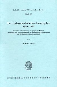 Abbildung von: Der verfassungsändernde Gesetzgeber 1949-1980. - Duncker & Humblot