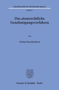 Abbildung von: Das atomrechtliche Genehmigungsverfahren. - Duncker & Humblot