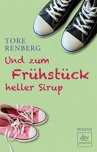 Enlarge image Cover: Und zum Frühstück heller Sirup - dtv