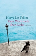 Cover: Kein Wort mehr &uuml;ber Liebe - dtv