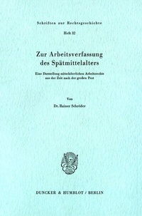 Abbildung von: Zur Arbeitsverfassung des Spätmittelalters. - Duncker & Humblot