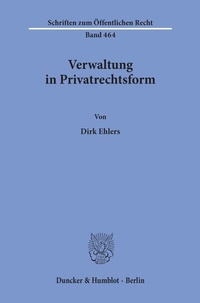 Abbildung von: Verwaltung in Privatrechtsform. - Duncker & Humblot