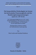Cover: Die bergrechtliche F&ouml;rderabgabe im System des horizontalen Finanzausgleichs und der Bundeserg&auml;nzungszuweisungen nach Art. 107 II GG. - Duncker & Humblot