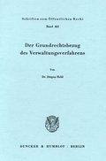 Cover: Der Grundrechtsbezug des Verwaltungsverfahrens. - Duncker & Humblot