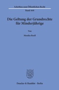 Bild: Die Geltung der Grundrechte für Minderjährige. - Duncker & Humblot