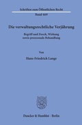 Bild: Die verwaltungsrechtliche Verjährung. - Duncker & Humblot