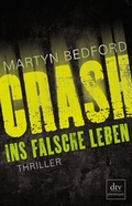 Cover: CRASH - Ins falsche Leben - dtv