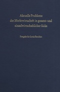 Cover: Aktuelle Probleme der Marktwirtschaft in gesamt- und einzelwirtschaftlicher Sicht. - Duncker & Humblot
