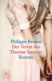 Abbildung von: Der Verrat des Thomas Spencer - dtv