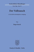 Cover: Der Vollrausch. - Duncker & Humblot