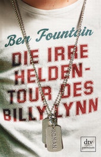 Abbildung von: Die irre Heldentour des Billy Lynn - dtv