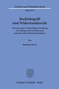 Bild: Rechtsbegriff und Widerstandsrecht. - Duncker & Humblot