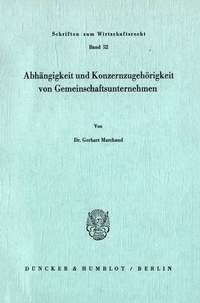 Abbildung von: Abhängigkeit und Konzernzugehörigkeit von Gemeinschaftsunternehmen. - Duncker & Humblot
