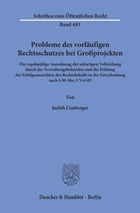 Abbildung von: Probleme des vorläufigen Rechtsschutzes bei Großprojekten. - Duncker & Humblot