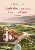 Cover: L&auml;uft doch prima, Frau Doktor! - dtv