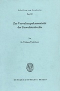Bild: Zur Verwaltungsakzessorietät des Umweltstrafrechts. - Duncker & Humblot