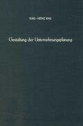 Cover: Gestaltung der Unternehmungsplanung. - Duncker & Humblot