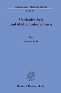 Abbildung von: Medienfreiheit und Medienunternehmen. - Duncker & Humblot