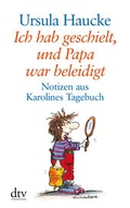 Cover: Ich hab geschielt, und Papa war beleidigt - dtv
