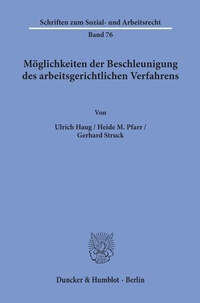 Abbildung von: Möglichkeiten der Beschleunigung des arbeitsgerichtlichen Verfahrens. - Duncker & Humblot
