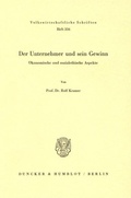 Cover: Der Unternehmer und sein Gewinn. - Duncker & Humblot