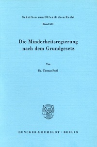 Abbildung von: Die Minderheitsregierung nach dem Grundgesetz. - Duncker & Humblot