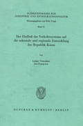 Cover: Der Einflu&szlig; des Verkehrssystems auf die sektorale und regionale Entwicklung der Republik Korea. - Duncker & Humblot