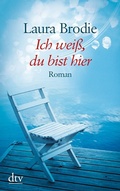 Cover: Ich wei&szlig;, du bist hier - dtv