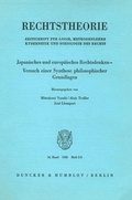 Cover: Japanisches und europ&auml;isches Rechtsdenken - Versuch einer Synthese philosophischer Grundlagen. - Duncker & Humblot