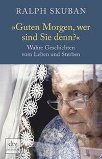 Abbildung von: »Guten Morgen, wer sind Sie denn?« - dtv