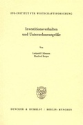 Cover: Investitionsverhalten und Unternehmensgr&ouml;&szlig;e. - Duncker & Humblot