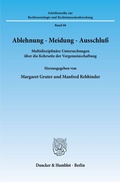 Cover: Ablehnung - Meidung - Ausschlu&szlig;. - Duncker & Humblot