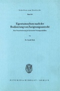 Cover: Eigentumsschutz nach der Realisierung von Zueignungsunrecht. - Duncker & Humblot