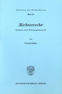 Abbildung von: 'Richterrecht'. - Duncker & Humblot