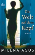 Cover: Die Welt auf dem Kopf - dtv