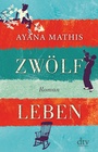 Cover: Zwölf Leben - dtv