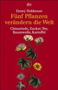 Cover: F&uuml;nf Pflanzen ver&auml;ndern die Welt - dtv