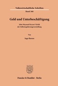 Cover: Geld und Unterbesch&auml;ftigung. - Duncker & Humblot