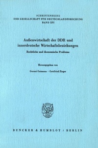Abbildung von: Außenwirtschaft der DDR und innerdeutsche Wirtschaftsbeziehungen. - Duncker & Humblot