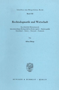 Abbildung von: Rechtsdogmatik und Wirtschaft. - Duncker & Humblot