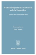 Cover: Wirtschaftspolitische Antworten auf die Stagnation. - Duncker & Humblot