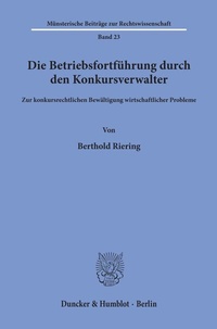Abbildung von: Die Betriebsfortführung durch den Konkursverwalter. - Duncker & Humblot