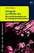 Cover: Petrograd, 25. Oktober 1917 - dtv