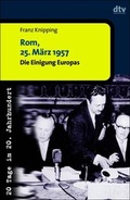 Cover: Rom, 25. M&auml;rz 1957 - dtv