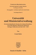 Cover: Universit&auml;t und Ministerialverwaltung. - Duncker & Humblot