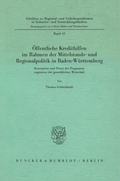 Cover: &Ouml;ffentliche Kredithilfen im Rahmen der Mittelstands- und Regionalpolitik in Baden-W&uuml;rttemberg. - Duncker & Humblot