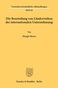 Cover: Die Beurteilung von L&auml;nderrisiken der internationalen Unternehmung. - Duncker & Humblot