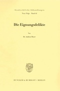 Cover: Die Eignungsdelikte. - Duncker & Humblot
