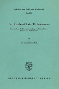 Abbildung von: Der Kernbereich der Tarifautonomie. - Duncker & Humblot