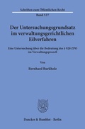 Cover: Der Untersuchungsgrundsatz im verwaltungsgerichtlichen Eilverfahren. - Duncker & Humblot